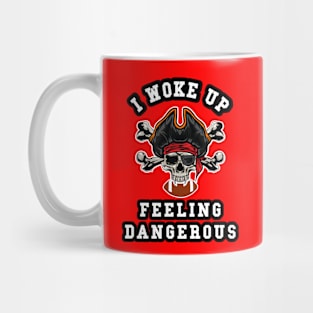 🏈 I Woke Up Feeling Dangerous, Pirate Team Spirit Football Mug